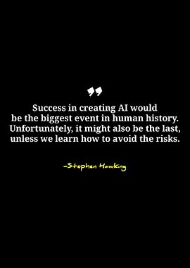 Stephen Hawking AI Quote