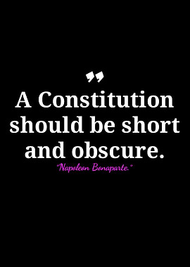 Napoleon Bonaparte quote on constitution