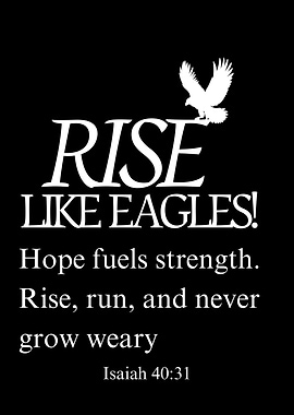 Rise Like Eagles Inspirational Quote