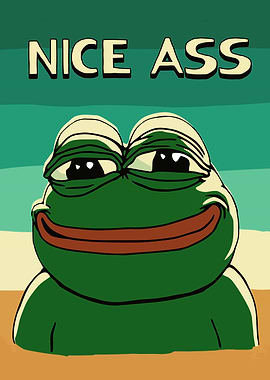 Pepe the Frog - Nice Ass