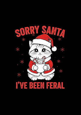 Sorry Santa, I've been feral