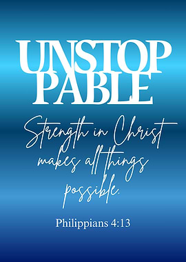 Unstoppable: Strength in Christ