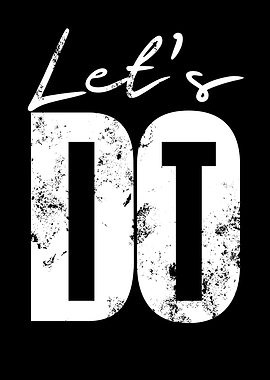 Let's Do It - Motivational Text