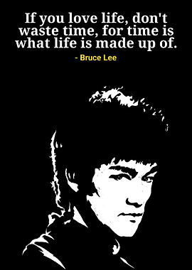 Bruce Lee Quote Black and White