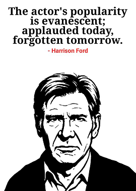 Harrison Ford Quote Portrait