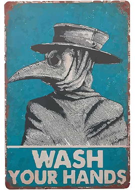 Plague Doctor Wash Your Hands Sign