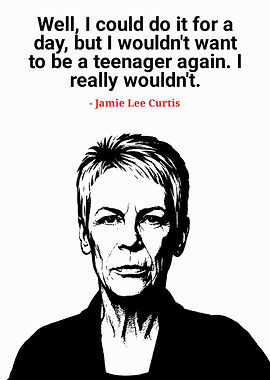 Jamie Lee Curtis Quote Portrait