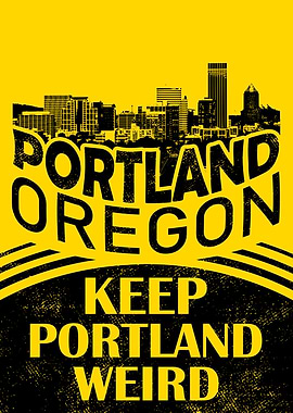 Portland Oregon: Keep Portland Weird Poster