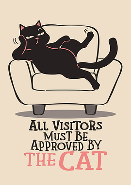 Cat Approved Visitors Funny Poster