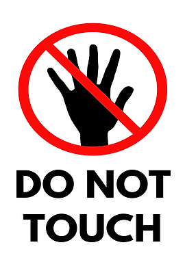 Do Not Touch Sign