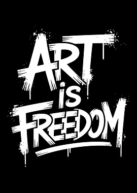 Art is Freedom