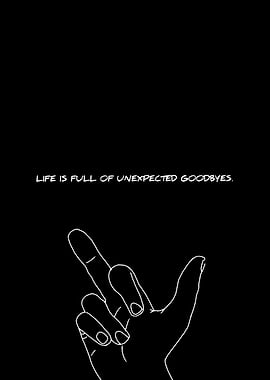 Unexpected Goodbyes Hand Gesture Art