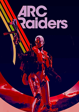 Arc Raiders Poster