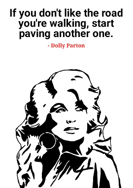 Dolly Parton Quote Black and White