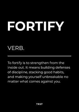 Fortify – Minimalist Black & White Motivational Definition Wall Art