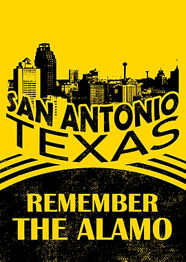 San Antonio Texas: Remember the Alamo Poster