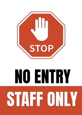 No Entry Staff Only Sign