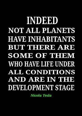 Nicola Tesla Quote: Life Under Conditions