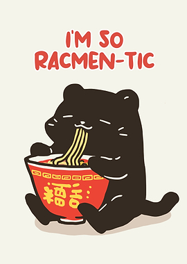 Racmen-tic Bear Eating Ramen