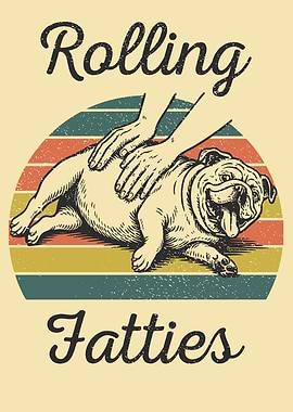 Rolling Fatties Bulldog Massage Art