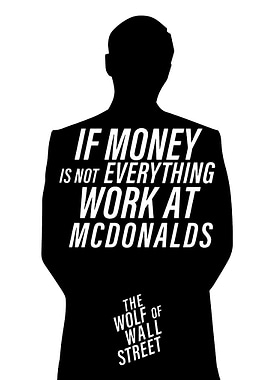 Wolf of Wall Street Quote Poster