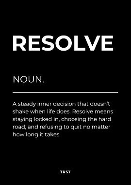 Resolve – Minimalist Black & White Motivational Definition Wall Art