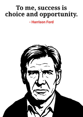 Harrison Ford Quote: Success