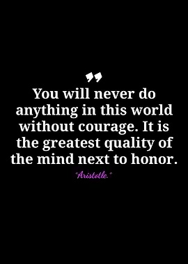Courage Quote by Aristotle