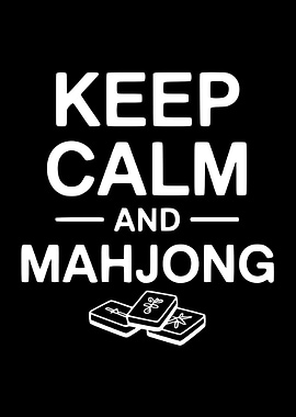 Keep Calm and Mahjong Poster