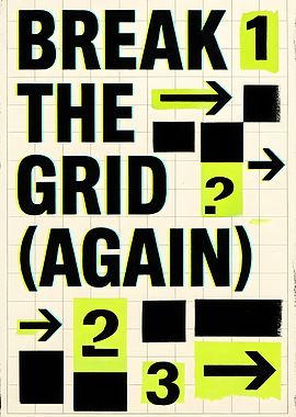 Break the Grid Again Poster