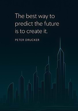 Create the Future: Inspirational Quote