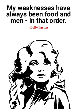 Dolly Parton Quote Black and White