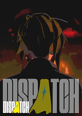 Dispatch Anime Style Poster