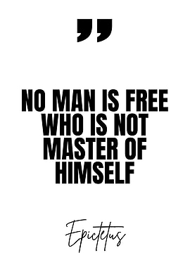 Epictetus Quote: Master of Himself