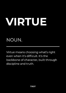 Virtue – Minimalist Black & White Poster Motivational Definition Wall Art