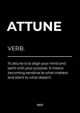 Attune – Minimalist Black & White Motivational Definition Wall Art