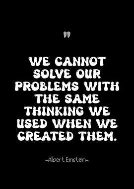 Einstein Quote: Thinking and Problems