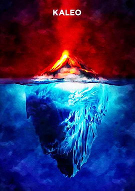 Kaleo: Volcano and Iceberg