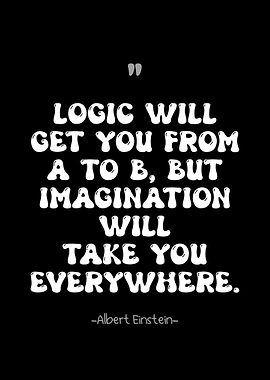 Einstein Quote: Logic vs. Imagination