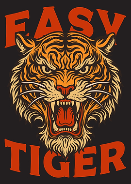 EASY TIGER