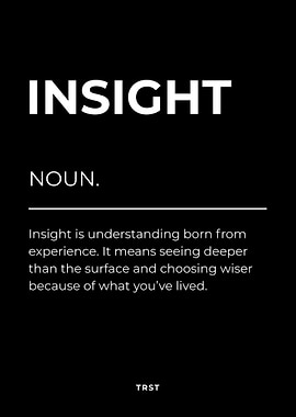 Insight – Minimalist Black & White Motivational Definition Wall Art
