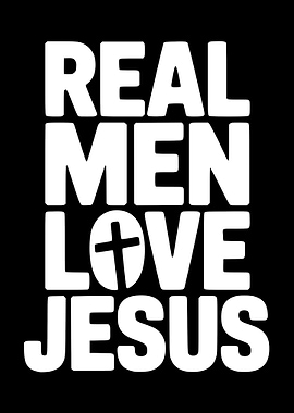 Real Men Love Jesus Text Art