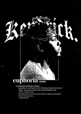 Kendrick Lamar Euphoria Black and White