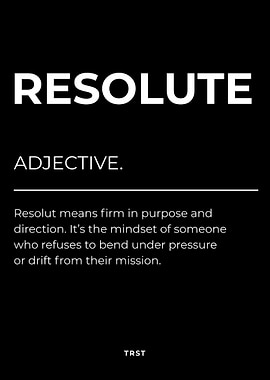Resolute – Minimalist Black & White Motivational Definition Wall Art