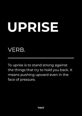 Uprise – Minimalist Black & White Poster Motivational Definition Wall Art