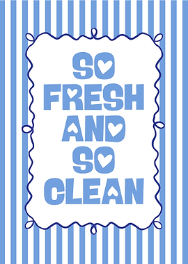 So Fresh and So Clean Art