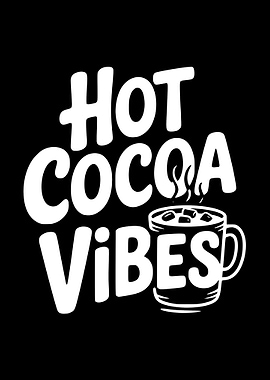 Hot Cocoa Vibes Graphic