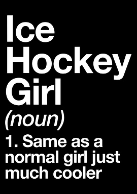 Ice Hockey Girl Definition