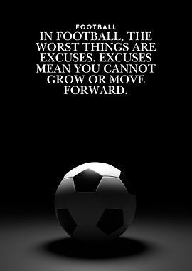 Football Excuses Motivational Quote