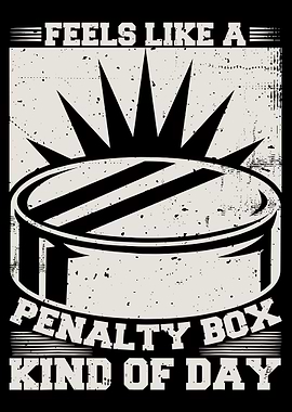 Penalty Box Kind of Day